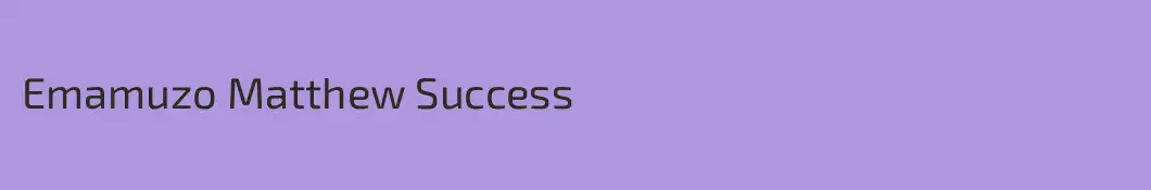 Emamuzo Matthew Success